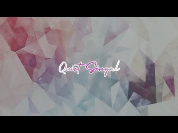 BanderSnatch feat.初音ミク - Quiet Signal