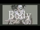 【UTAUカバー】Body【徒徒足酔歩】