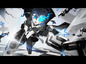 ブラック★ロックシューター　歌ってみた　nasaki