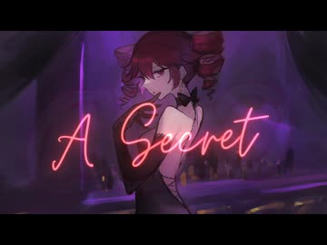 A Secret  feat.重音テトSV