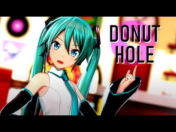 【MMD】REM式ミクさんで「ドーナツホール」【3月9日はミクの日】