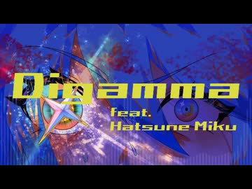 Digamma / C.T.K feat. 初音ミク