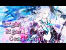 Bright Signal Connection ／ 初音ミク