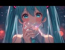 【VOCALOID Original】Glass Heart -ガラスの心-【Hatsune Miku 4VX】