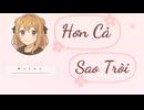 星よりも (More Than the Stars - Hon Ca Sao Troi)