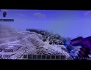 マイクラ縛り聖地実況動画１その６