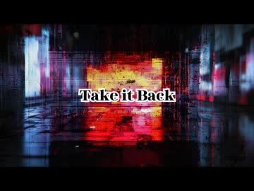 BanderSnatch feat.宮舞モカ - Take it Back