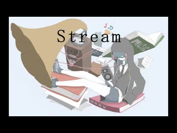 Stream／弦巻マキ 宮舞モカ