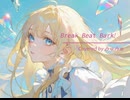【ソードアート・オンライン】Break Beat Bark! / ユナ(CV:神田沙也加)【Covered by みゅみゅ】
