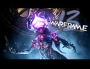 【ゆっくり実況】Warframeやるよ　～13周年記念来たよ～