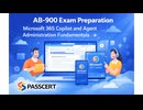 AB-900 Microsoft 365 Copilot and Agent Administration Fundamentals Prep Guide
