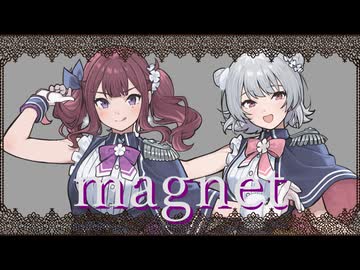 【小春六花・夏色花梨】magnet【SynthesizerV2カバー】