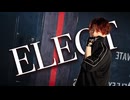 【紅髪15周年】 ELECT 【踊ってみた】