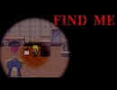 暗闇の人形【FIND ME】フリーホラーゲーム実況