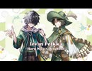 【UTAU無生物カバー】Ievan Polkka（ロイツマ）【ハル・ニカ + デントーン】