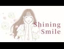 Shining Smile / 花隈千冬