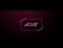 【UTAUカバー】ACUTE【多舌アイダ・蛇川蓮・空星ショア】
