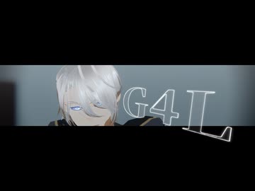 【MMD刀剣乱舞】G4L【自作モデル】