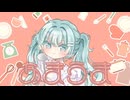 ♪あまうま/にゃきしもP/feat.初音ミク