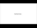 tomorrow / 鳥羽仁feat.結月ゆかり