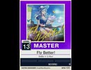 【譜面確認用】 Fly Better! MASTER 【チュウニズムNEW外部出力】