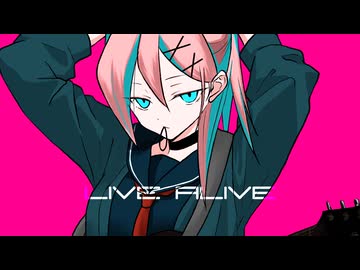 LIVE ALIVE - Daisy / Straight feat.重音テトSV