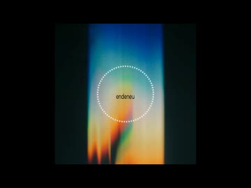 endeneu / 花隈千冬