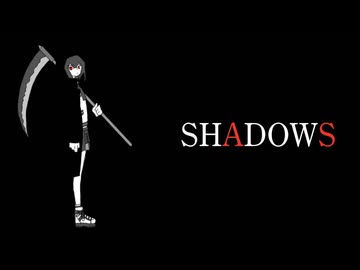 SHADOWS/ayato feat.宮舞モカ