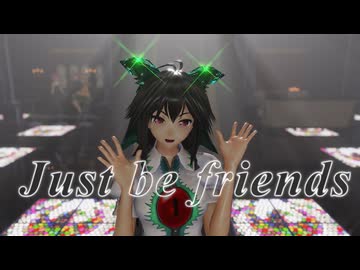 Just be friend お空　MikuMikuDayo
