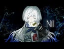 【MV】 N - Nil