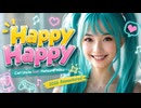 Happy Happy (2026 Remastered) ✨ | Uplifting Pop Song | Feel Good Music ✨