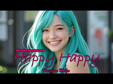Happy Happy (Karaoke Version 2026 Remastered) ✨ | Instrumental / Off Vocal