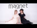 【いけしお・あいう】magnet【踊ってみた】