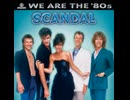Scandal - She Can't Say No