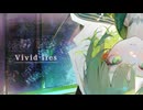 Vivid-lies/feat.花隈千冬 futomomoP