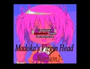 Madoka's Virgin Head-version2-
