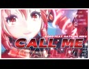 【MMD】CALL ME CALL ME feat.初音ミク/Robo『Tda式改変初音ミク･重音テト』【重音テト誕生祭2026】