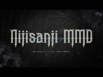 【にじさんじMMD】Nijisanji MMD – nuyuri Convergence