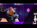 【音ゲー】Steam版 Muse Dash（ネタバレあり）・更新があったので？・わんコメ.8.0.7版テスト・へたっぴが遊ぶ音ゲー 684枠目（放送動画）