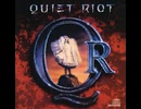Quiet Riot - Callin' The Shots