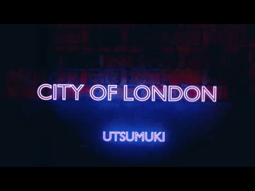 City Of London / 重音テト【Bass Music】