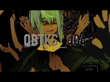 OBTKS_404 / Another feat. GUMI【オリジナル曲】
