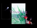 UnraveringLight feat. 重音テト
