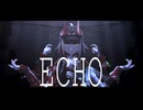 【崩壊：スターレイルMMD】ECHO【わたおし2026】