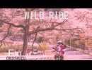 【VOICEROID車載】-WILD RIDE- Extra【オクシズアドベンチャーラリー2026】