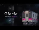 Glacia-Ou Line Rapid-