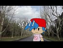 still / BF【FNF UTAU Cover】