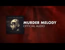 【歌詞・日本語訳付】Cult To Follow - Murder Melody
