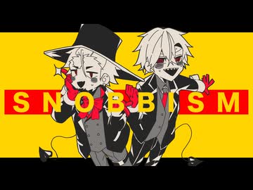 【VOICEVOXハミングカバー】SNOBBISM【麒ヶ島宗麟　剣崎雌雄】