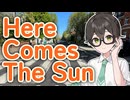 【花隈千冬】Here Comes The Sun を歌ってもらった【The Beatles】